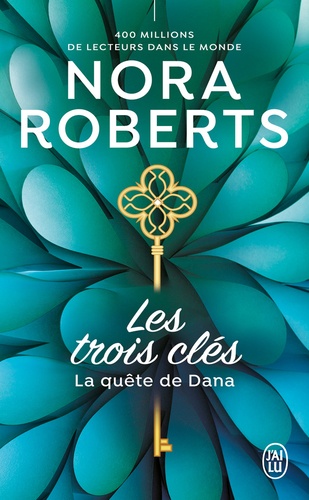 Les trois clés Tome 2 : La quête de Dana