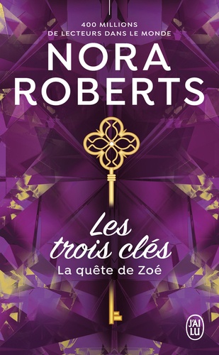 Les trois clés Tome 3 : La quête de Zoé