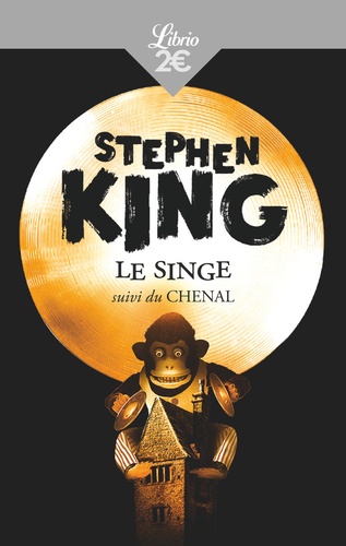 Le singe. Suivi du Chenal