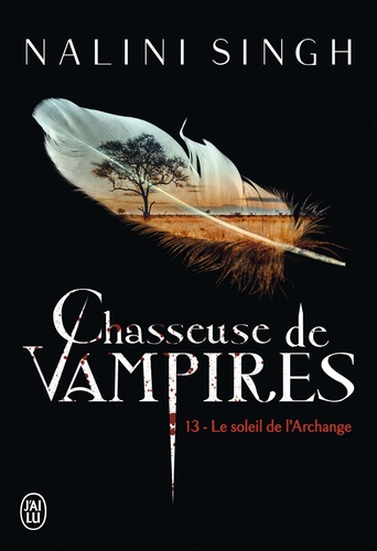 Chasseuse de vampires Tome 13 : Le soleil de l'Archange