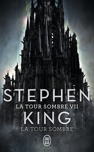 La Tour Sombre Tome 7 : La Tour Sombre