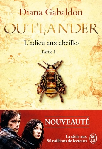 Outlander Tome 9 : L'adieu aux abeilles. Partie 1