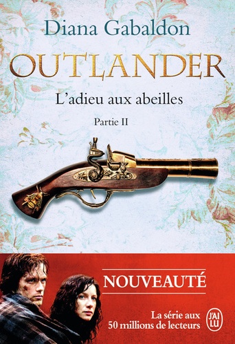 Outlander Tome 9 : L'adieu aux abeilles. Partie 2