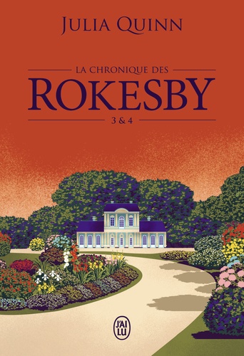 La chronique des Rokesby Tomes 3 & 4