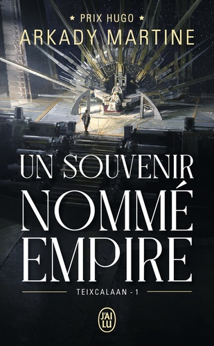 Teixcalaan Tome 1 : Un souvenir nommé empire