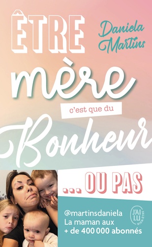 Etre mère c'est que du bonheur... ou pas