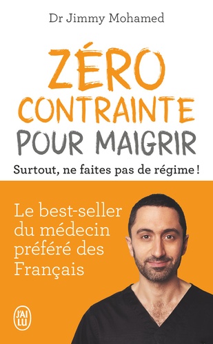 Zéro contrainte pour maigrir. Surtout, ne faites pas de régime !