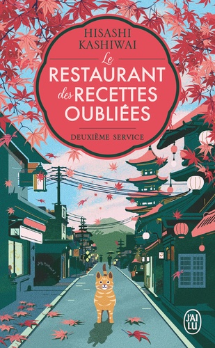 Le restaurant des recettes oubliées. Deuxième service