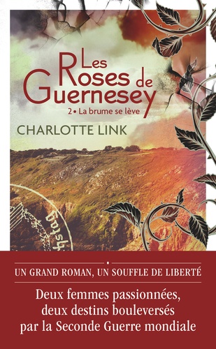 Les roses de Guernesey Tome 2 : La brume se lève