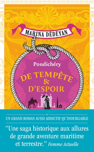 De tempête et d'espoir : Pondichery