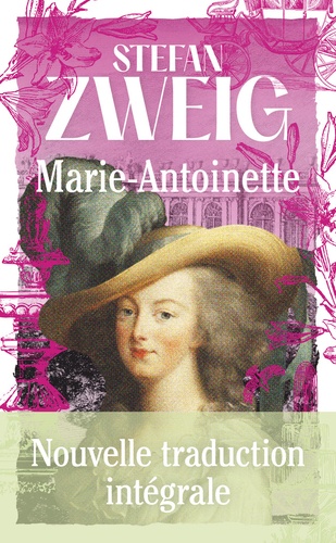 Marie-Antoinette. Portrait d'une femme ordinaire (Nouvelle traduction intégrale)