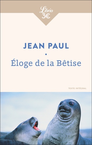 Eloge de la bêtise