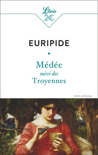 Médée. Suivi de Les Troyennes