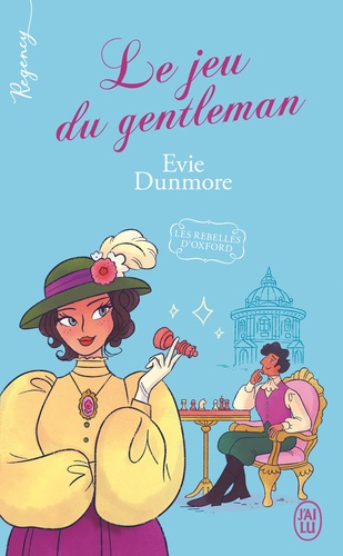 Les rebelles d'Oxford Tome 4 : Le jeu du gentleman