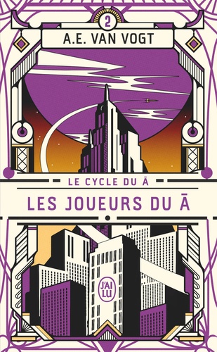 Le cycle du A Tome 2 : Les joueurs du A