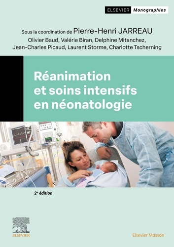 Réanimation et soins intensifs en néonatologie. 2e édition