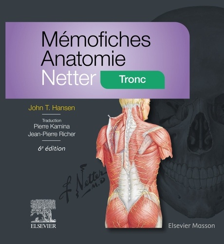 Mémofiches Anatomie Netter. Tronc, 6e édition