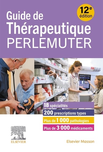 Guide de thérapeutique Perlemuter. 12e édition