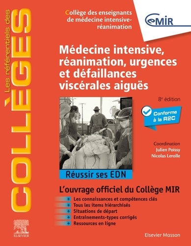 Médecine intensive - réanimation, urgences et défaillances viscérales aiguës. 8e édition