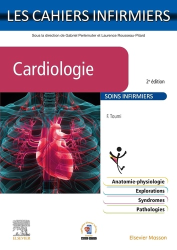 Cardiologie. Soins infirmiers, 2e édition