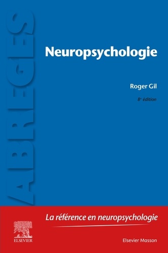 Neuropsychologie. 8e édition