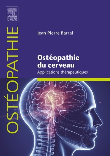 Ostéopathie du cerveau. Applications thérapeutiques