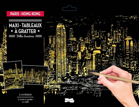 Maxi-tableaux à gratter Paris - Hong-Kong. Avec 1 maxi-carte à gratter Paris, 1 maxi-carte à gratter Hong Kong, 1 stylet de bois