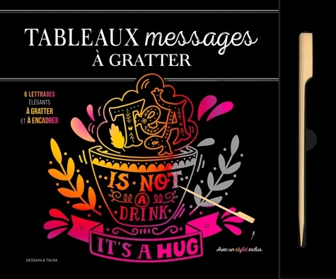 Tableaux messages et citation à gratter. 6 illustrations inspirées à gratter et à encadrer. Avec un stylet inclus