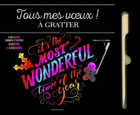 Tous mes voeux ! à gratter. 6 messages tendres et festifs à gratter et à encadrer. Avec un stylet