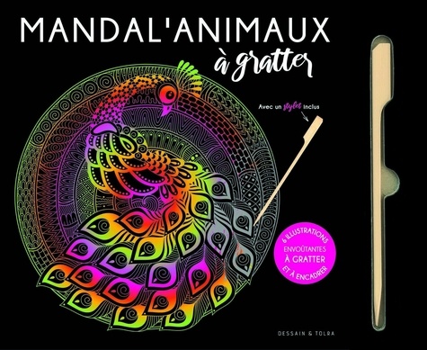 Mandal'animaux. 6 illustrations envoûtantes à gratter et à encadrer avec un stylet inclus