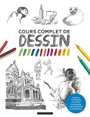 Cours complet de dessin. 2e édition