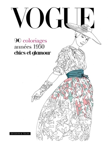 Vogue. 90 coloriages années 1950 chics et glamour