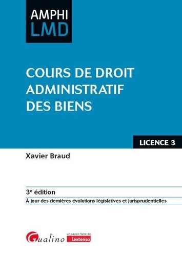 Cours de droit administratif des biens. 3e édition