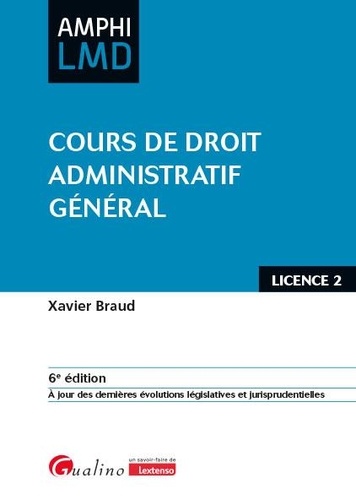 Cours de droit administratif général. 6e édition