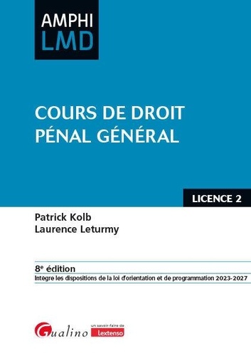 Cours de droit pénal général. Licence 2, 8e édition