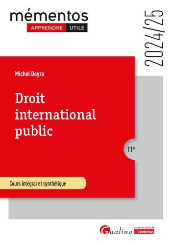 Droit international public. Edition 2024-2025