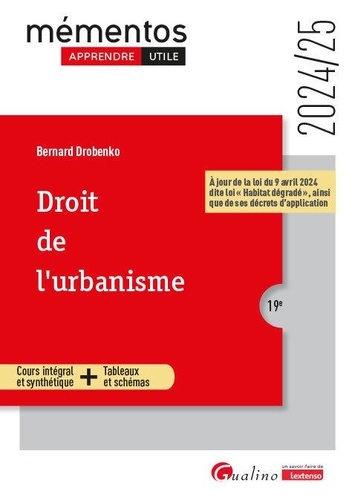 Droit de l'urbanisme. Edition 2024-2025