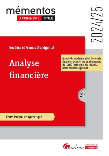 Analyse financière. Cours intégral et synthétique, Edition 2024-2025