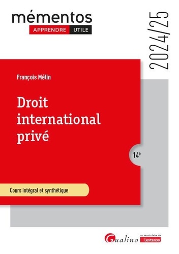 Droit international privé. Edition 2024-2025
