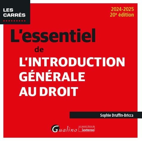 L'essentiel de l'introduction générale au droit. Edition 2024-2025