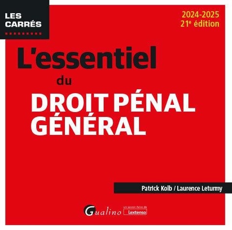 L'essentiel du droit pénal général. Edition 2024-2025