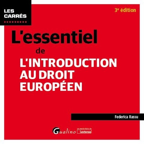 L'essentiel de l'introduction au droit européen. 3e édition