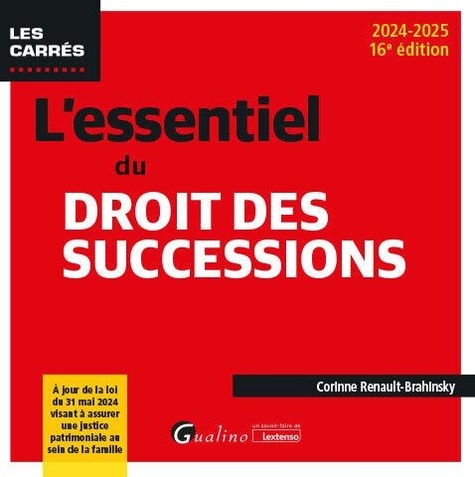 L'essentiel du droit des successions. Edition 2024-2025