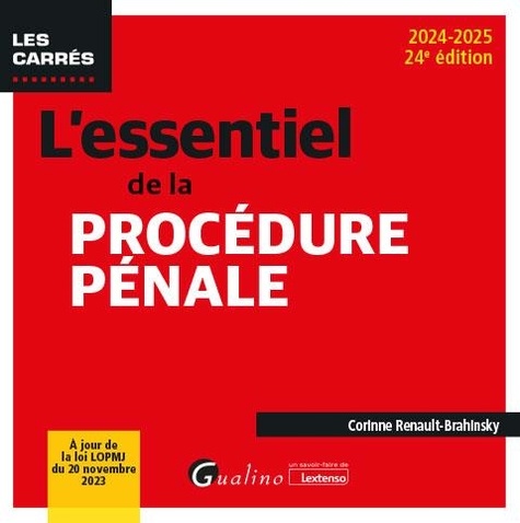 L'essentiel de la procédure pénale. Edition 2024-2025