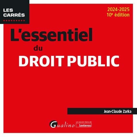 L'essentiel du droit public. Edition 2024-2025