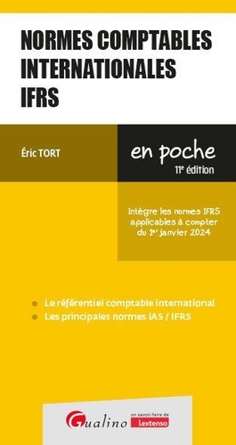 Normes comptables internationales IFRS. Intègre les normes IFRS applicables à compter du 1er janvier 2024, 11e édition