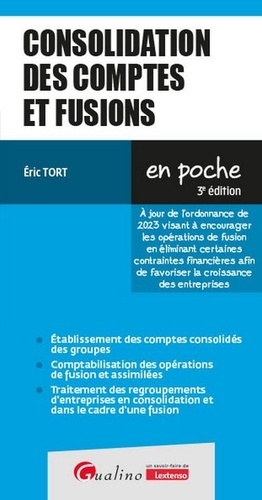 Consolidation des comptes et fusions. 3e édition