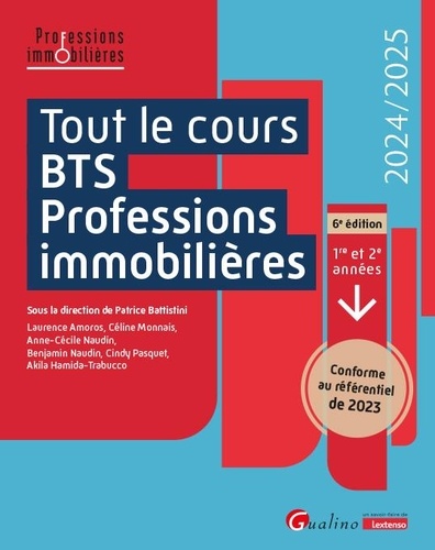 Tout le cours BTS Professions immobilières. Edition 2024-2025