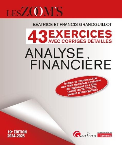 Analyse financière. 43 exercices avec corrigés détaillés, Edition 2024-2025