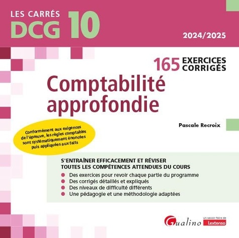 Comptabilité approfondie DCG 10. 165 exercices corrigés, Edition 2024-2025
